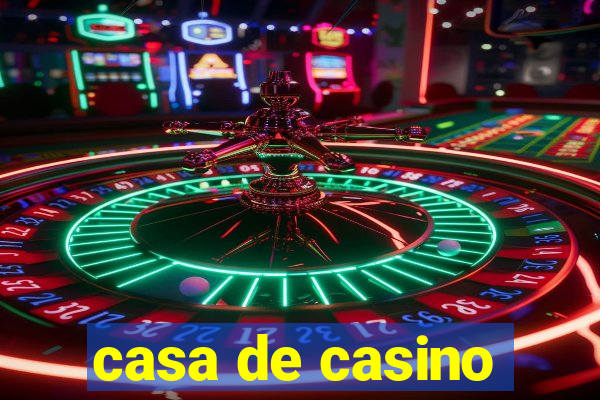 casa de casino