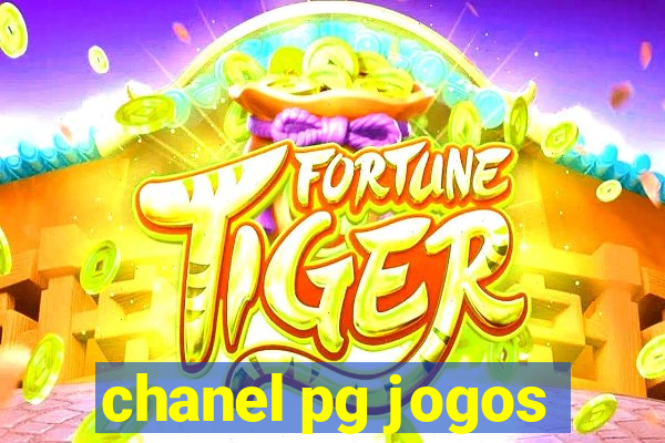 chanel pg jogos