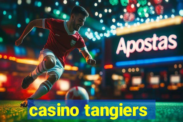 casino tangiers