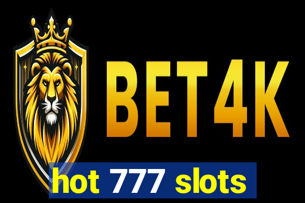 hot 777 slots