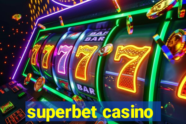 superbet casino