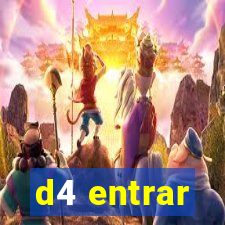 d4 entrar