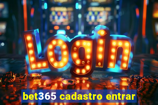 bet365 cadastro entrar