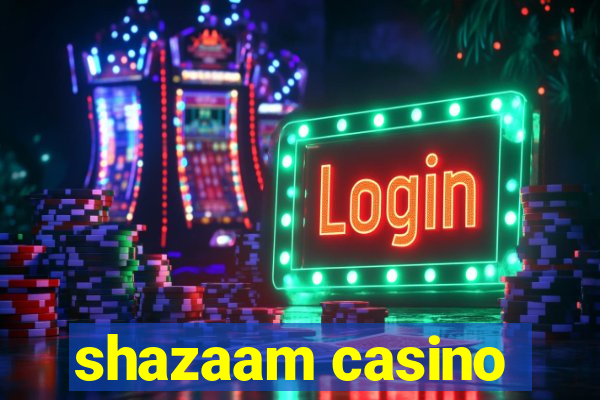 shazaam casino