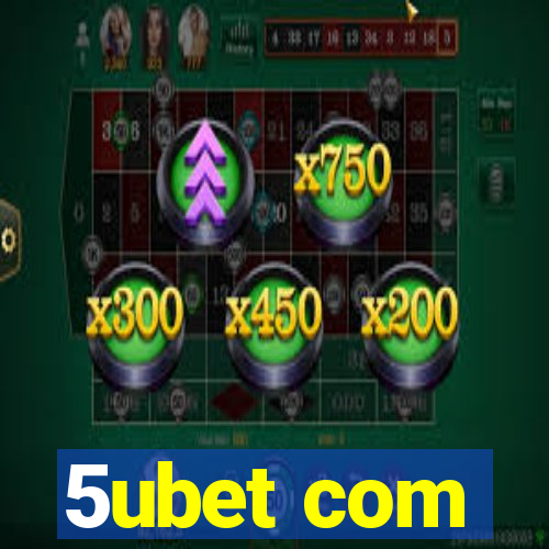 5ubet com