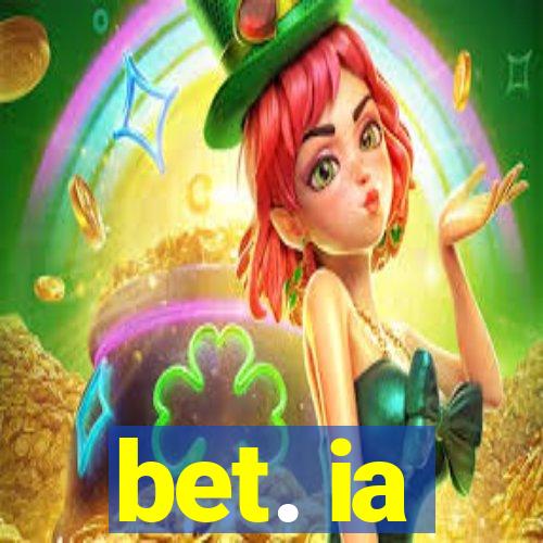 bet. ia