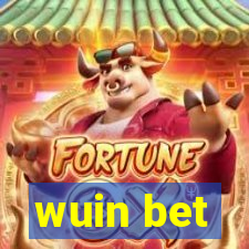 wuin bet