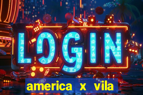 america x vila nova palpite