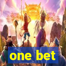 one bet