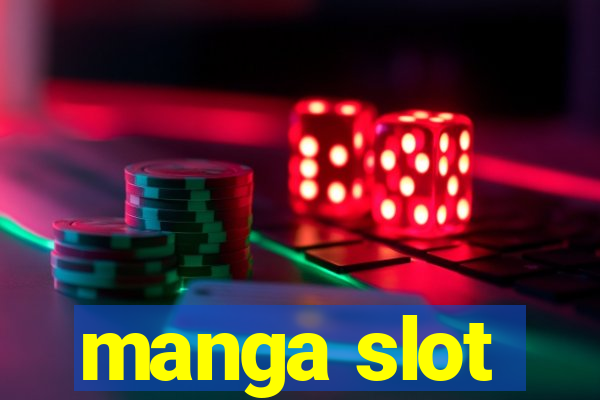 manga slot