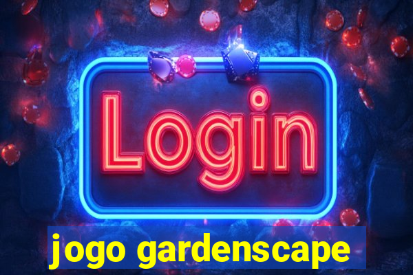 jogo gardenscape