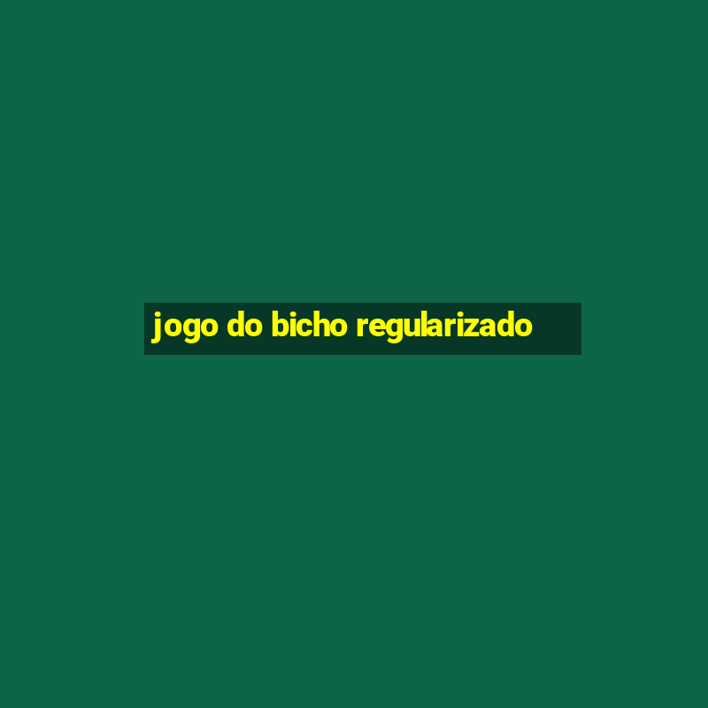 jogo do bicho regularizado