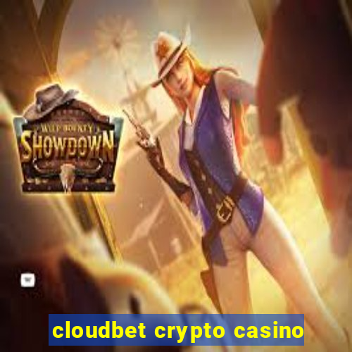 cloudbet crypto casino