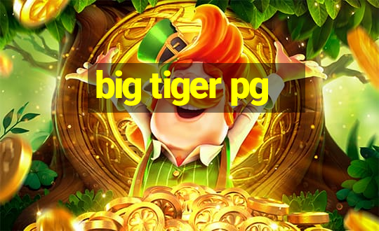 big tiger pg