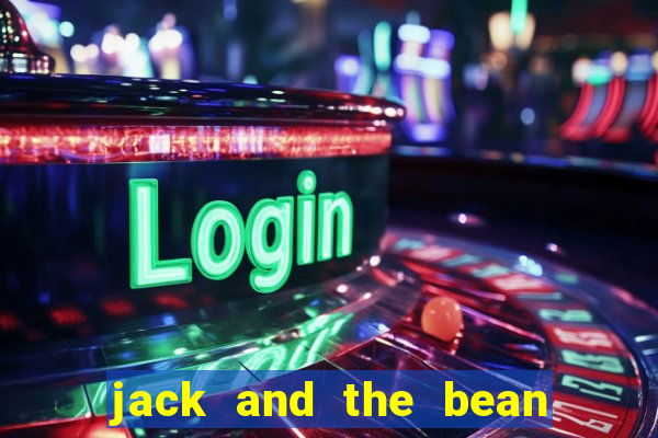 jack and the bean stalk slot