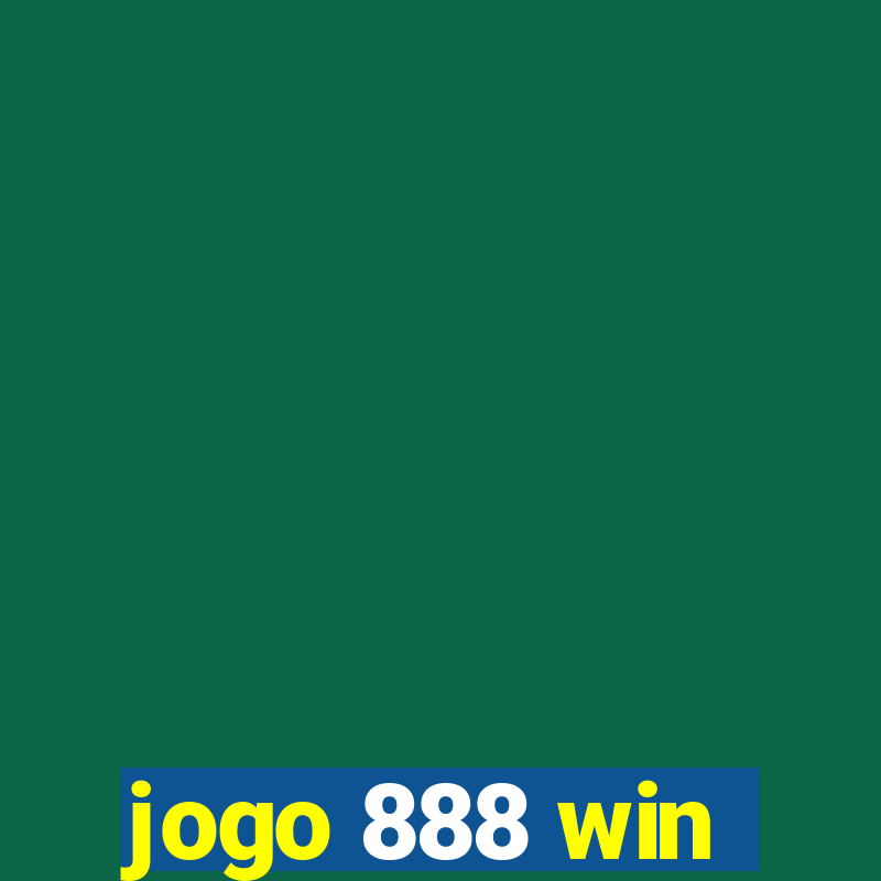 jogo 888 win