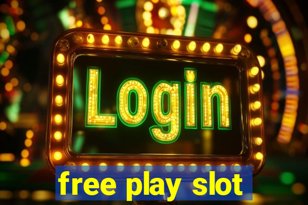 free play slot