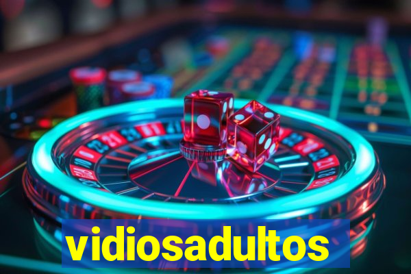 vidiosadultos