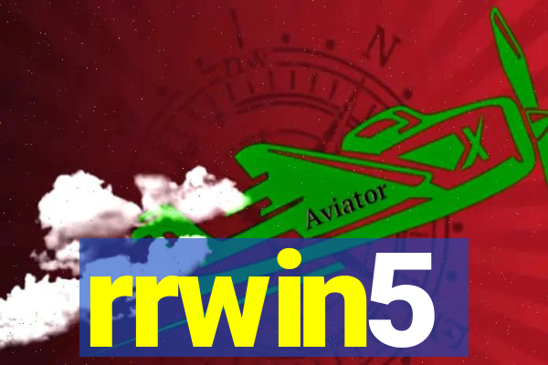 rrwin5