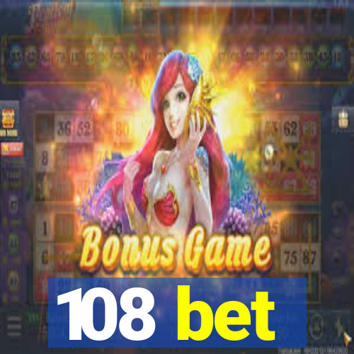 108 bet