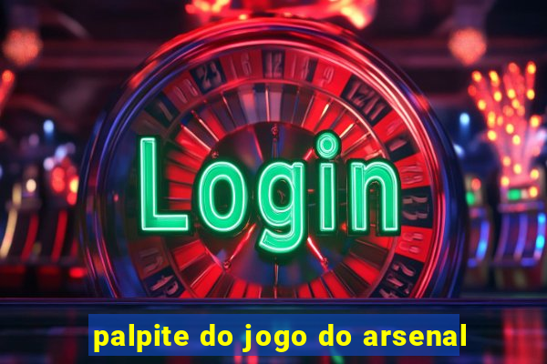 palpite do jogo do arsenal