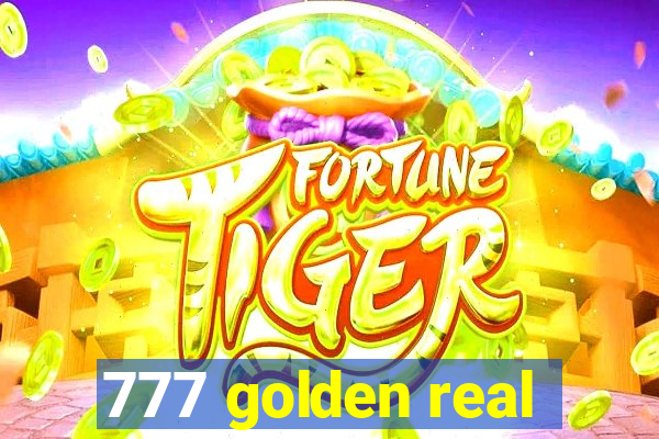 777 golden real