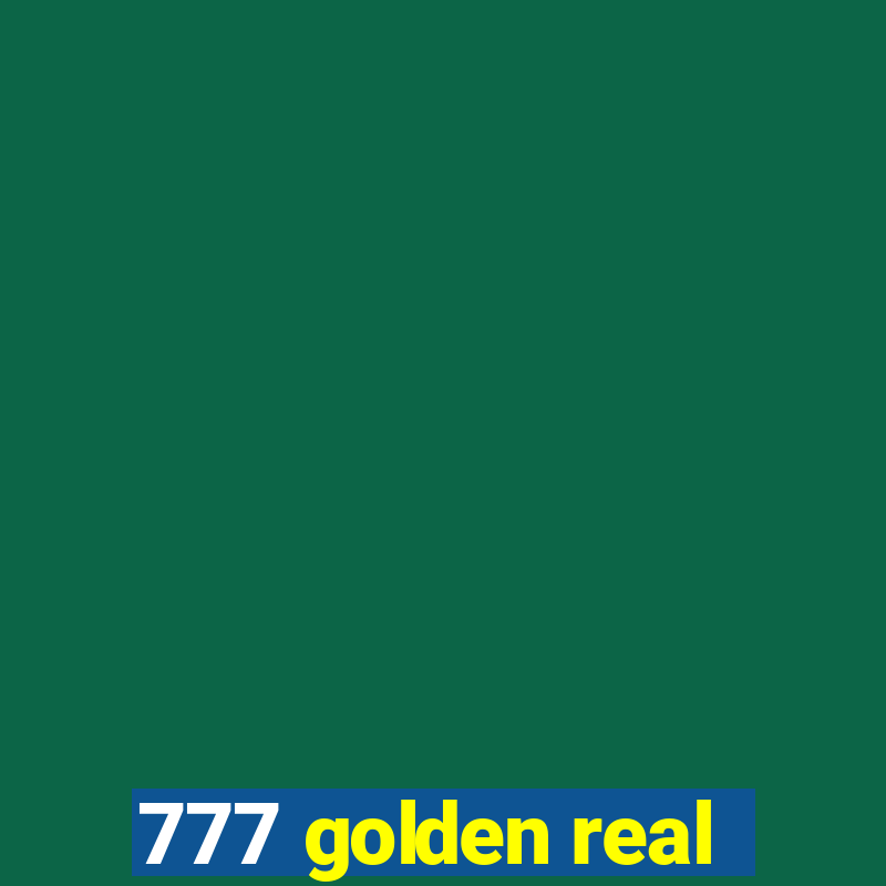 777 golden real