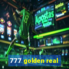 777 golden real