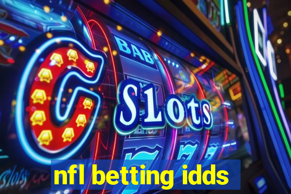 nfl betting idds