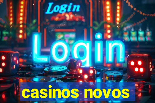 casinos novos