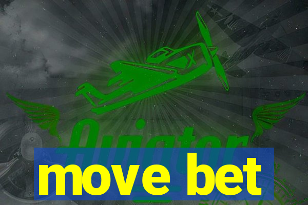 move bet