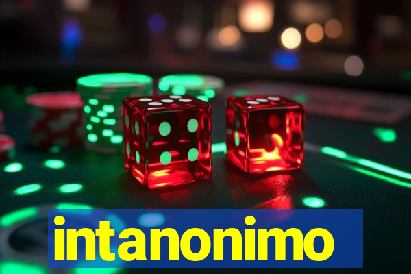 intanonimo