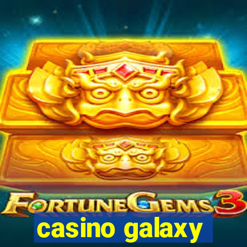 casino galaxy