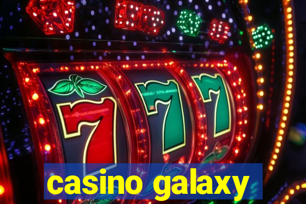 casino galaxy