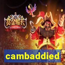 cambaddied