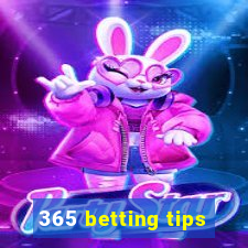 365 betting tips