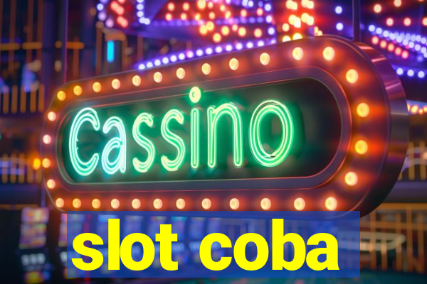 slot coba