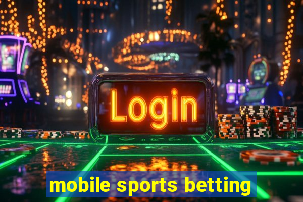 mobile sports betting