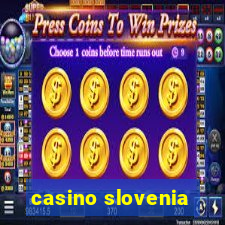 casino slovenia