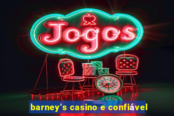 barney's casino e confiável