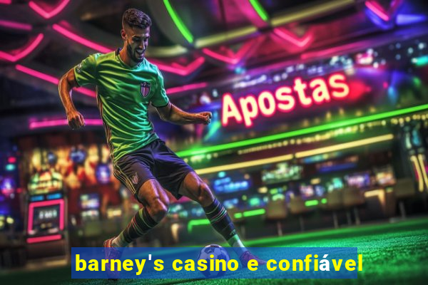 barney's casino e confiável