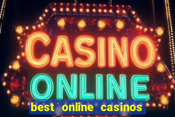 best online casinos to play