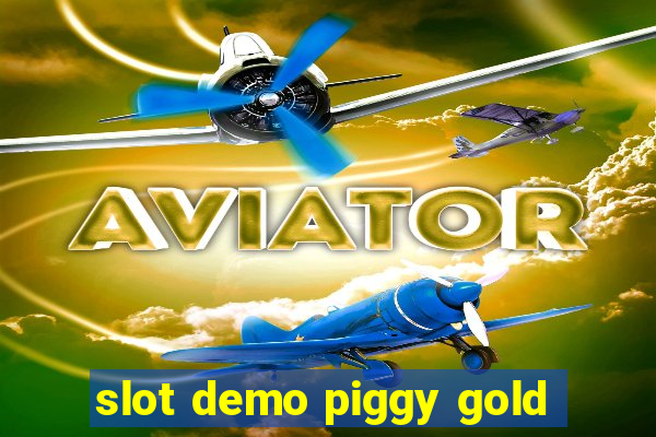 slot demo piggy gold