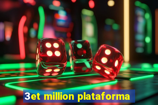 3et million plataforma