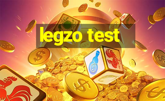 legzo test