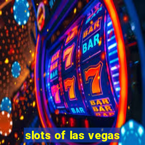 slots of las vegas