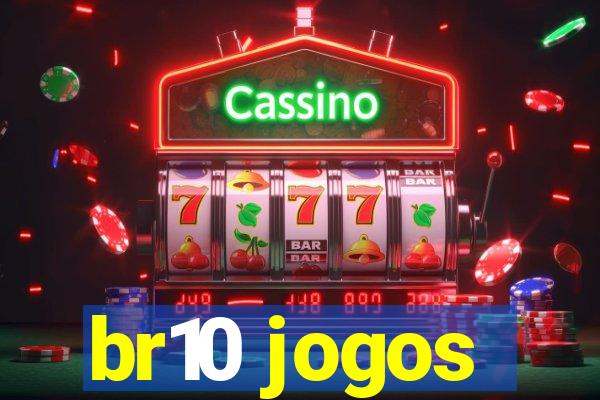 br10 jogos