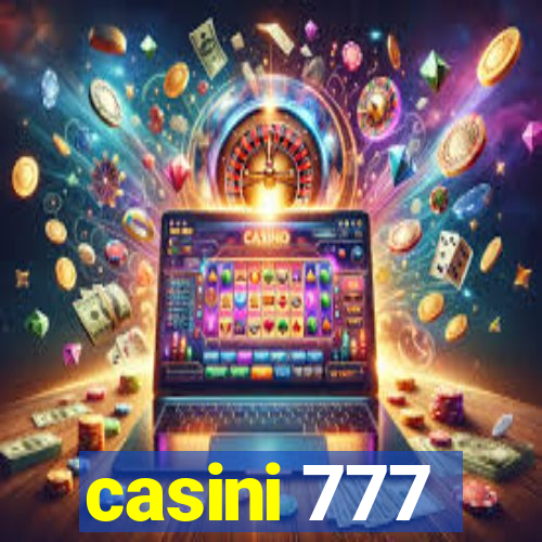 casini 777