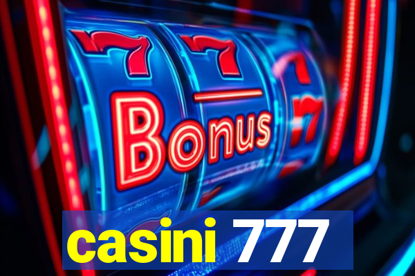 casini 777