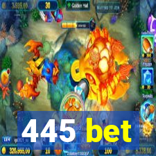 445 bet